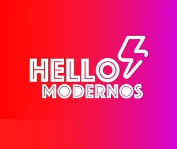 HELLO MODERNOS